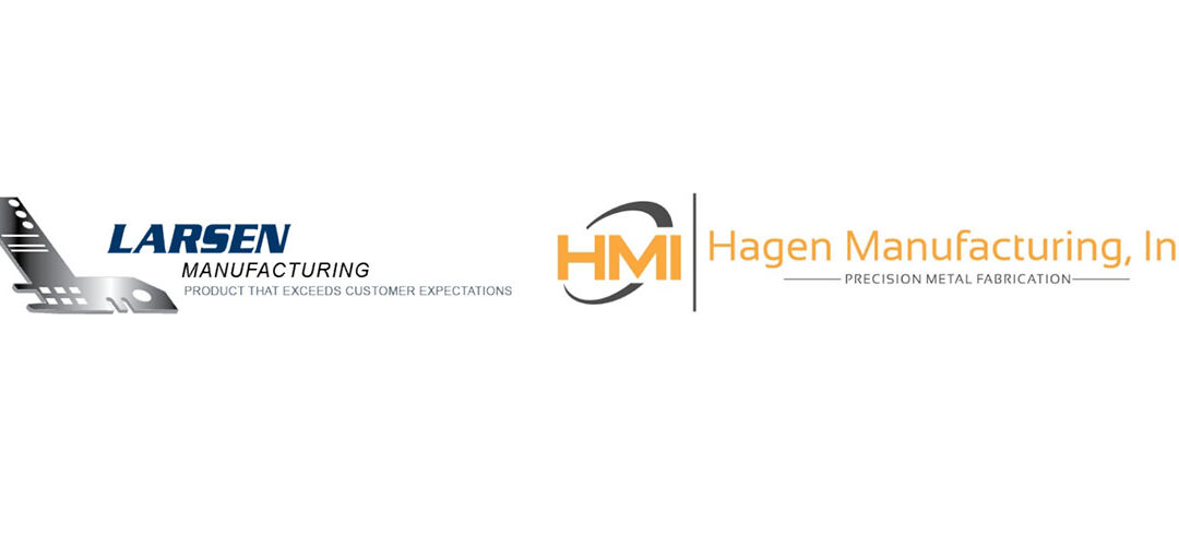 Larsen Manufacturing Acquires Hagen Manufacturing to Expand Capabilities and Market Reach